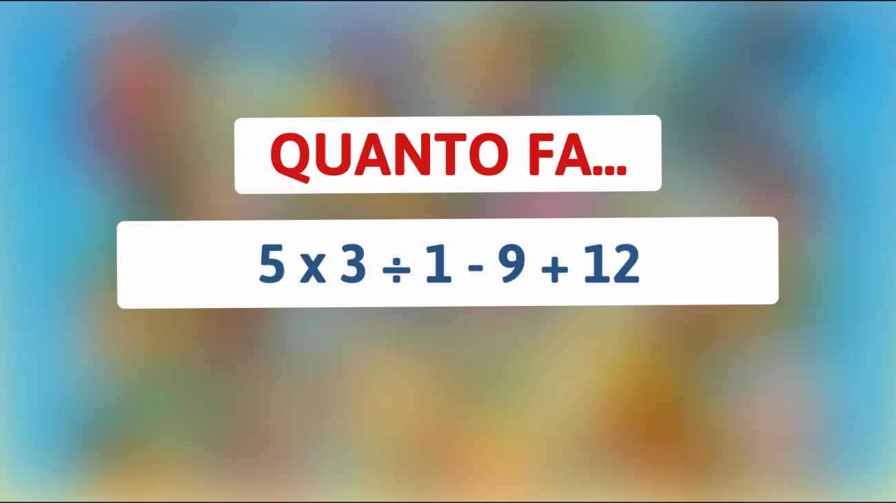 Questo rompicapo matematico mette alla prova anche i cervelli più brillanti: riesci a risolverlo al primo colpo? Scopri quanto bravi sono i tuoi amici!"