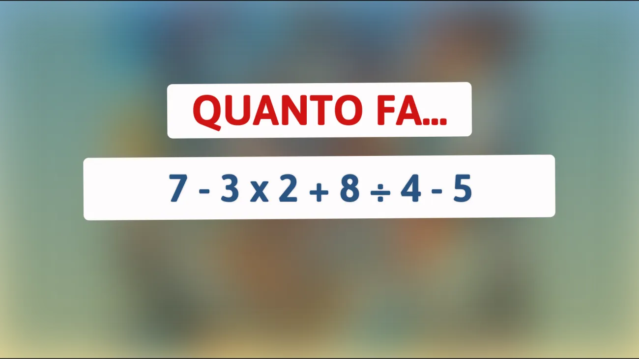 Scopri la risposta a questo enigma matematico: solo un genio può risolverlo in pochi secondi! Sei abbastanza intelligente per questa sfida?"