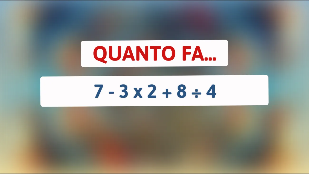 Vuoi davvero sapere se hai una mente geniale? Risolvi questo semplice enigma matematico che solo i veri intelligenti possono capire!"